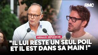 "Il lui reste un seul poil et il est dans sa main"