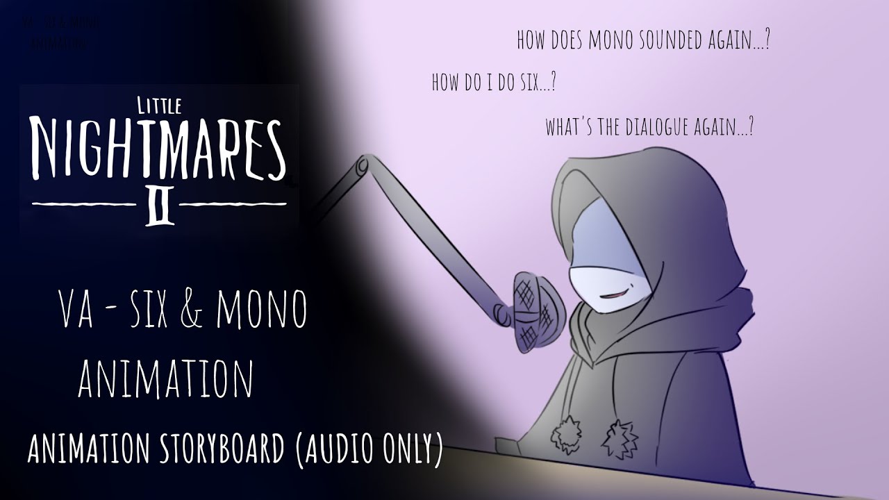 LITTLE NIGHTMARES ANIMATION - Storyboard (Audio Only) - YouTube