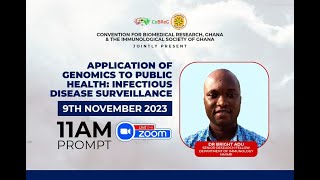 Application of Genomics to Public Health: Infectious Disease Surveillance