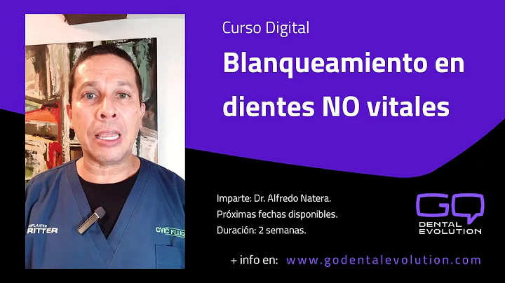 Curso Digital: Blanqueamiento en Dientes NO Vitale...