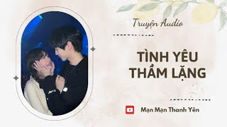 [Audio Story] Silent Love | Man Man Thanh Yen