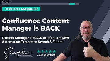 The Content Manager is BACK, and we also get Confluence Automation Templates Search & Filters!