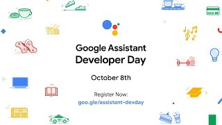 Celebrity Google Assistant Developer Day Highlights Wealth
