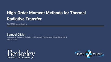 DOE CSGF 2022: High-Order Moment Methods for Thermal Radiative Transfer