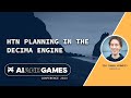 HTN Planning in the Decima Engine | AI and Games Conference 2024