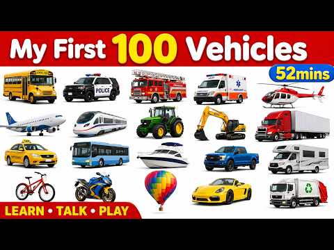 My First 100 Vehicles 🚗 Learn Cars, Trucks, Trains & More for Toddlers | Preschool Learning
