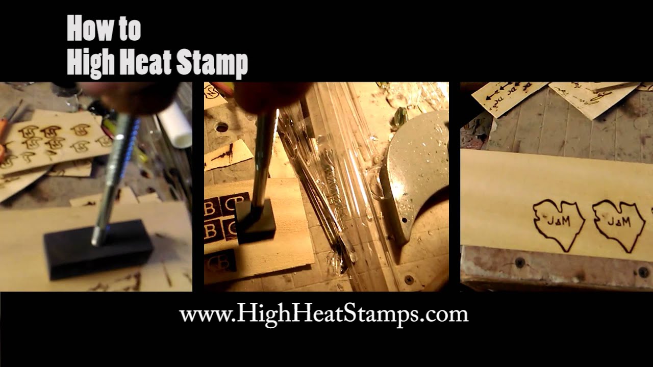 How to use a High Heat Stamp YouTube