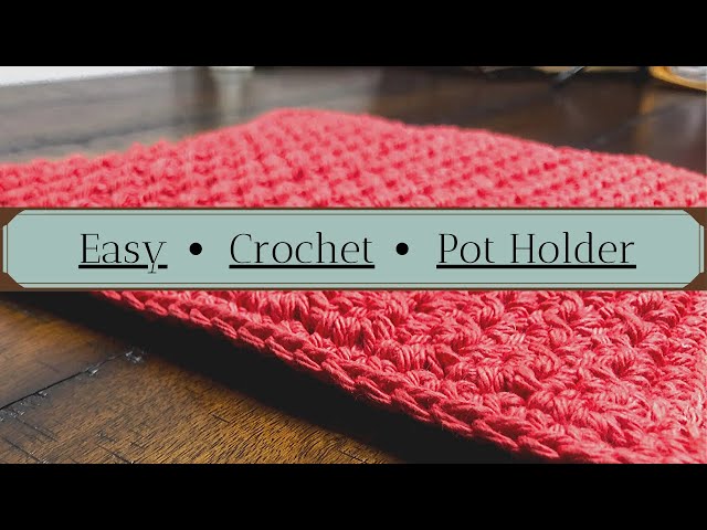 FREE EASY CROCHETED Pot Holder For Beginners 