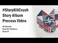 Scrapbook Story Album Process | #StoryKitCrush Process | Ali Edwards "Kindness" | Project #4