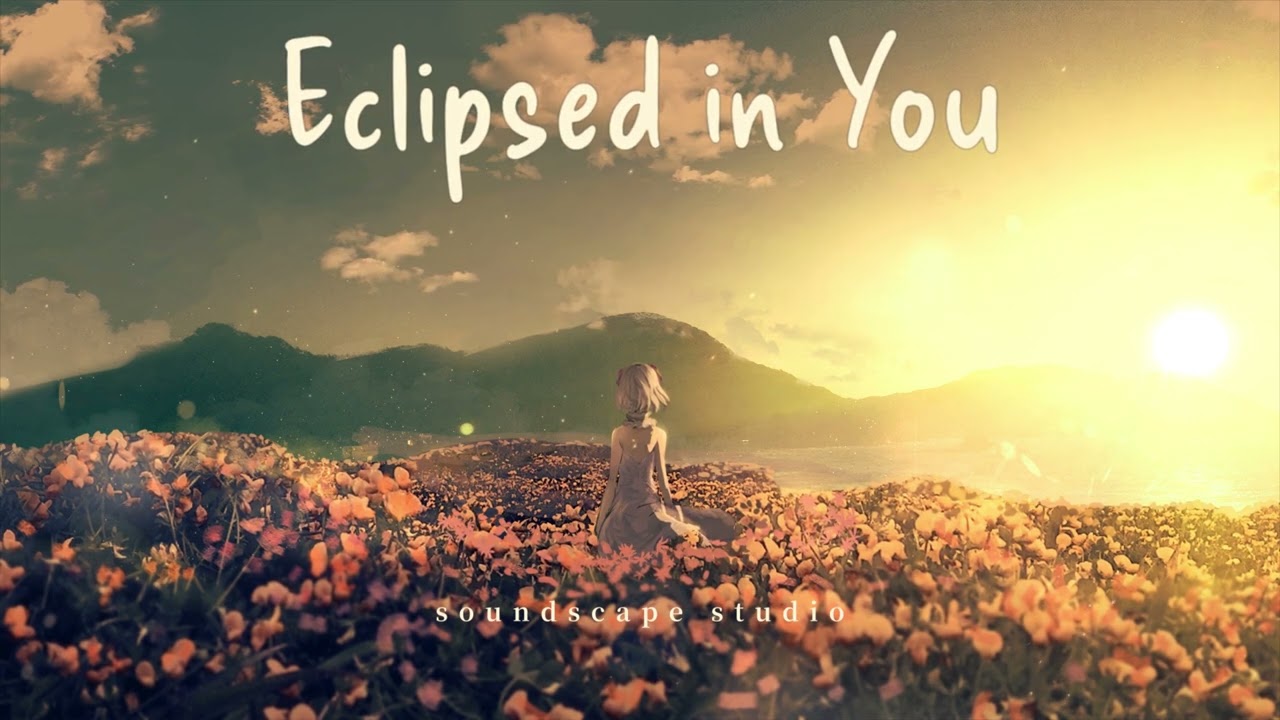 Eclipsed in You ------ Soundscape studio (original music video)