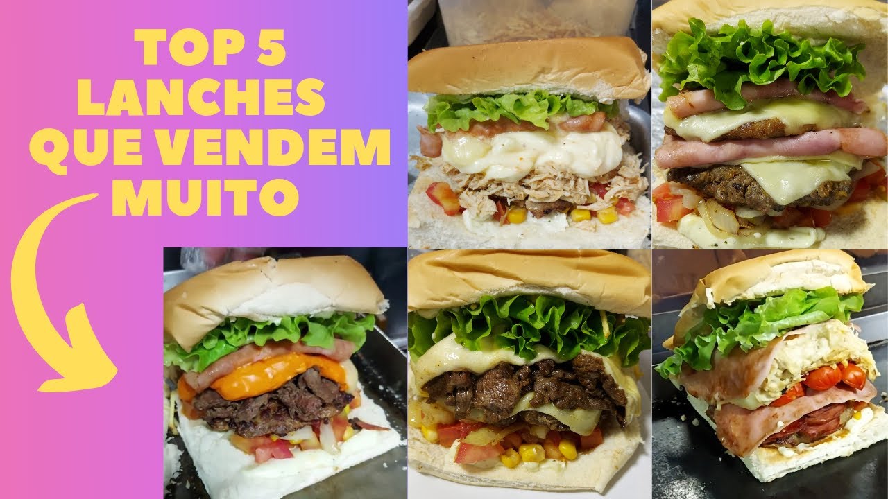 TOP 5 LANCHES PARA VENDER E LUCRAR MUITO! - YouTube