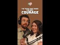The thing that takes the most courage #shorts