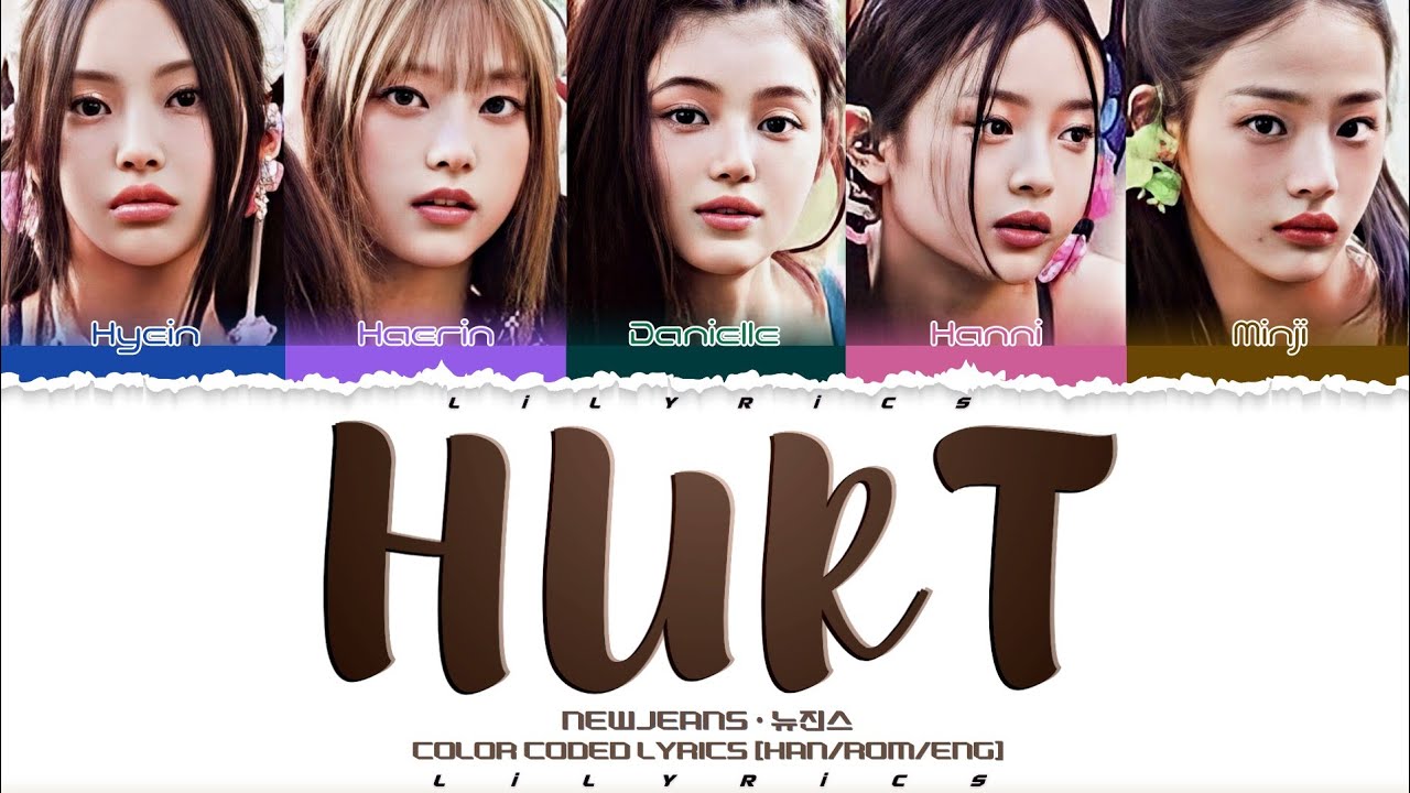 NewJeans 'Hurt' Lyrics [han/rom/eng] 뉴진스 'Hurt' 가사 YouTube