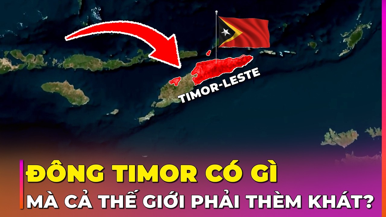 40 SỰ THẬT VỀ  ĐÔNG TIMOR: QUỐC GIA TRẺ NHẤT CHÂU Á CẢ THẾ GIỚI PHẢI THÈM KHÁT? | Ghiền Địa Lý