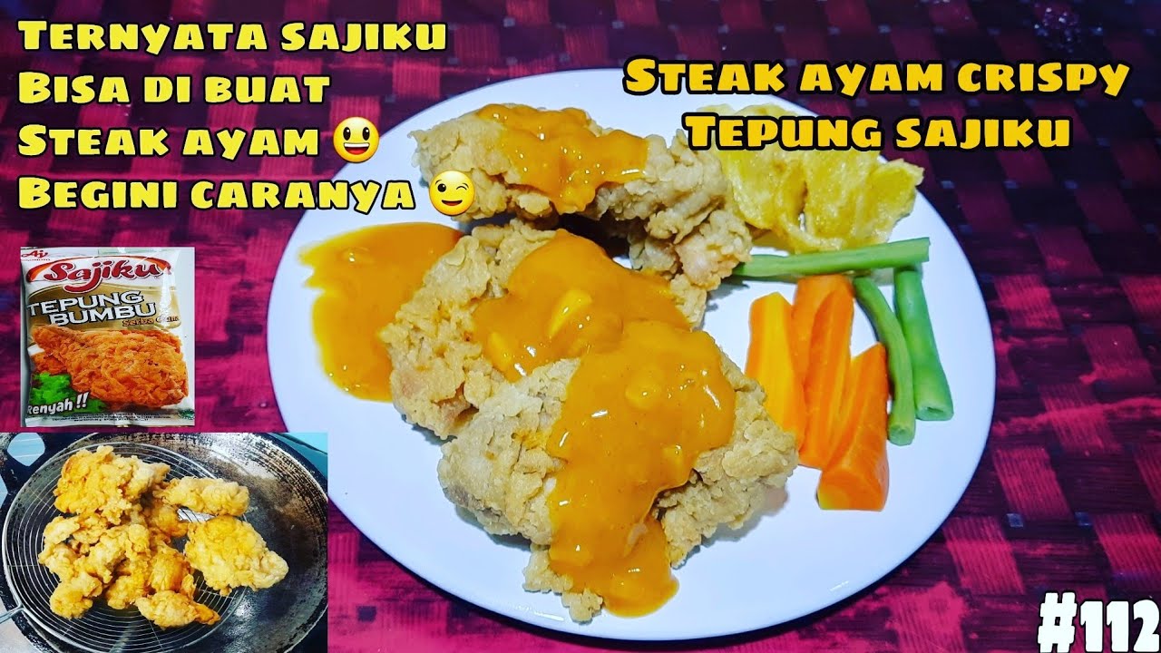 Resep Steak Ayam Crispy Cara Membuat Ayam Crispy Dengan Tepung Sajiku Chicken Steak Recipe Tepung Fried Chicken