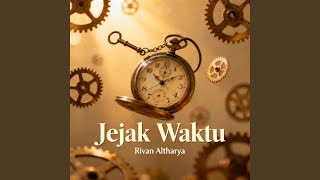 Download lagu Jejak Waktu