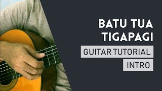 Batu Tua - Tigapagi (Guitar Intro Tutorial)