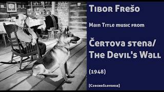 Tibor Frešo: Čertova stena - The Devil's Wall (1948)