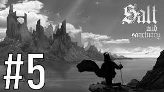 [Salt and Sanctuary] Full Playthrough No Commentary - Part 5 @Sullenify