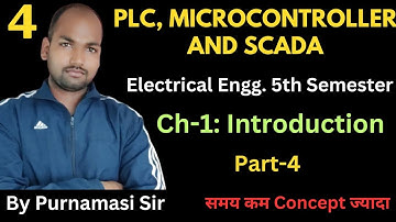 #4 PLC, MICROCONTROLLER & SCADA | Ch-1:Introduction  @PolytechnicPathshala