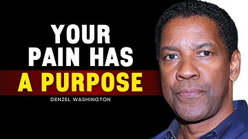 Why God Let Them Hurt You – Find Strength in Your Pain - DENZEL WASHINGTON MOTIVATION