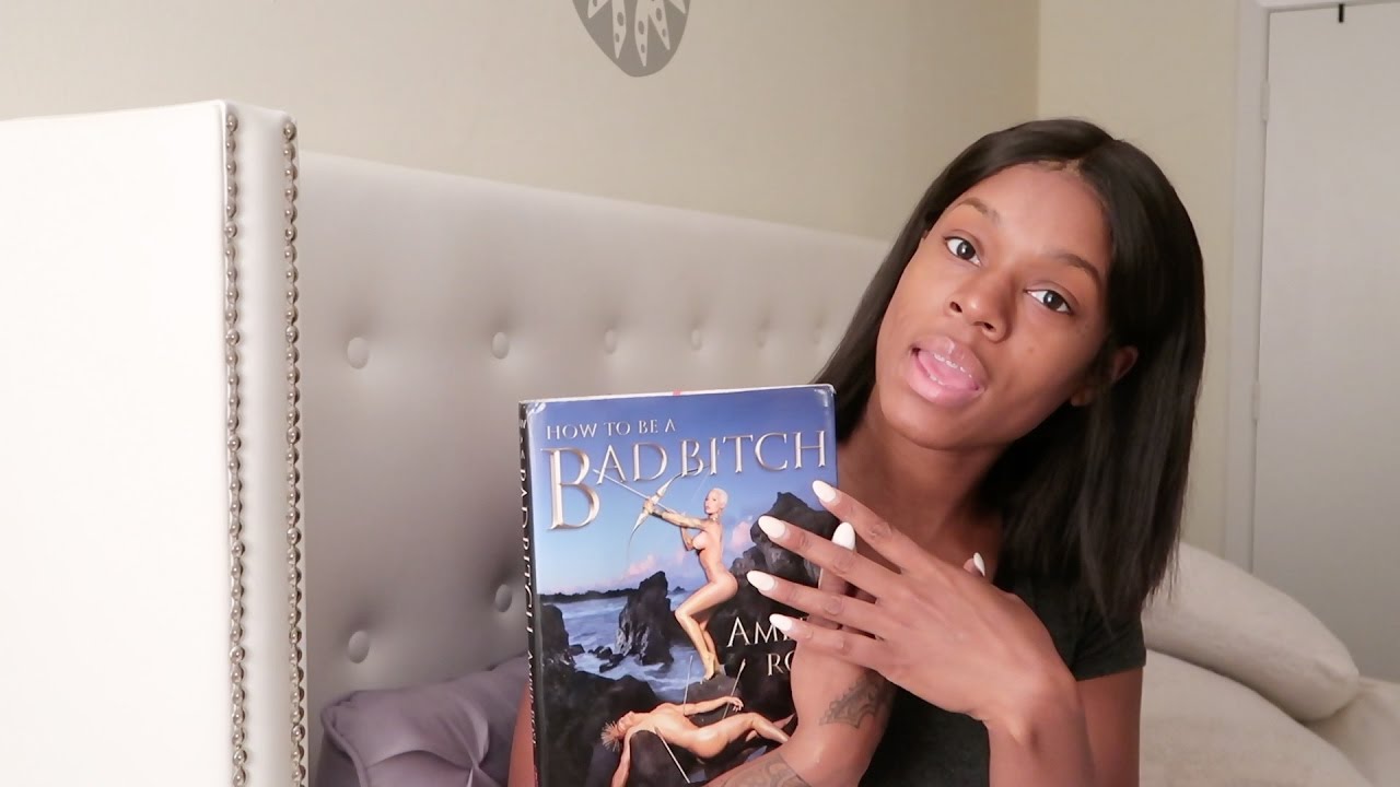 How To Be A Bad Bitch Amber Rose Book Review Youtube