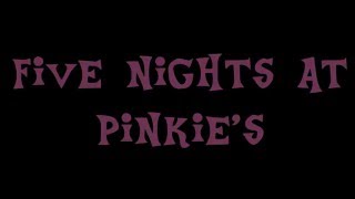 THE HORROR!/KJ Dash plays Garry's Mod, Five Nights at Pinkie's