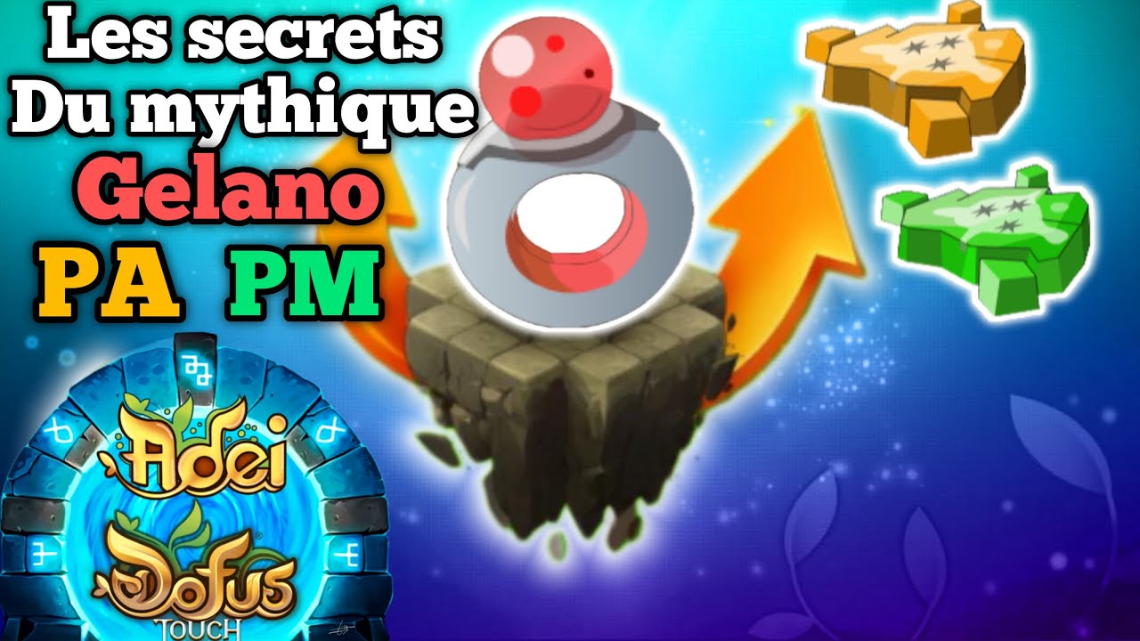 Gelano PA PM 500 Tentatives ! DOFUS Touch YouTube
