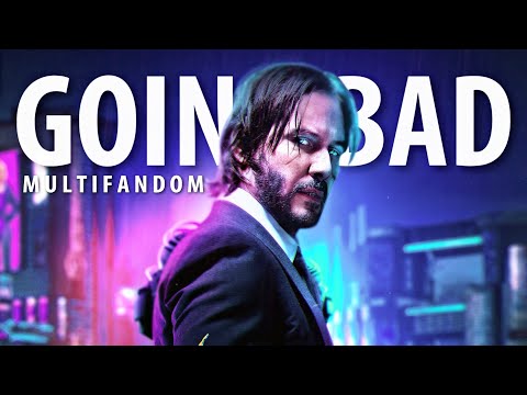 Multifandom || Going Bad (feat. Drake)