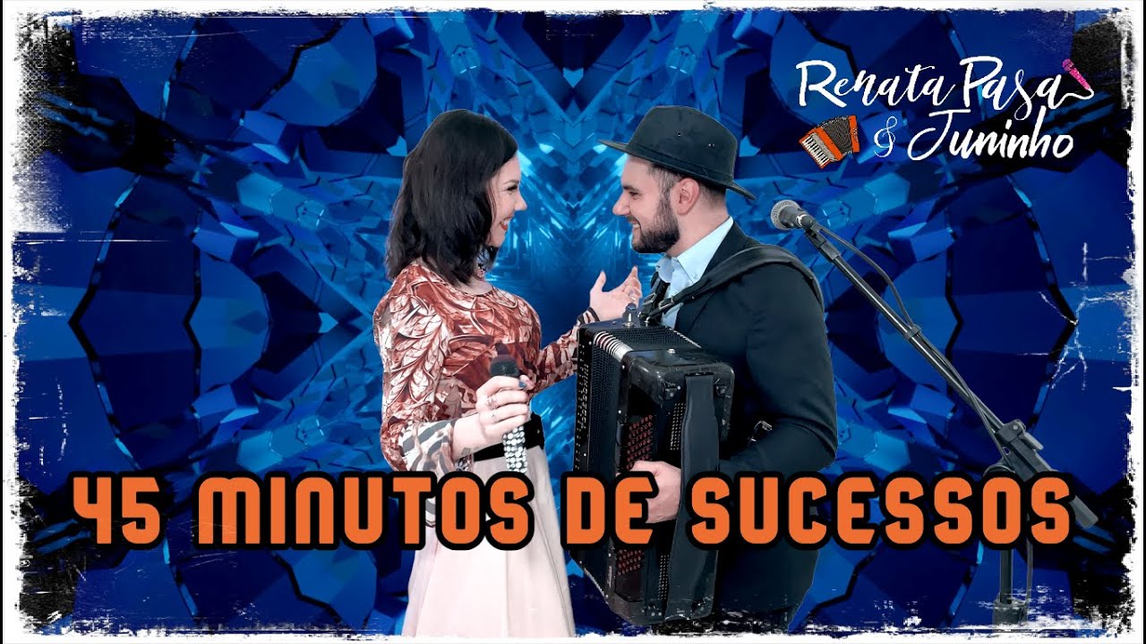 Renata & Juninho - 45 Minutos de Sucessos