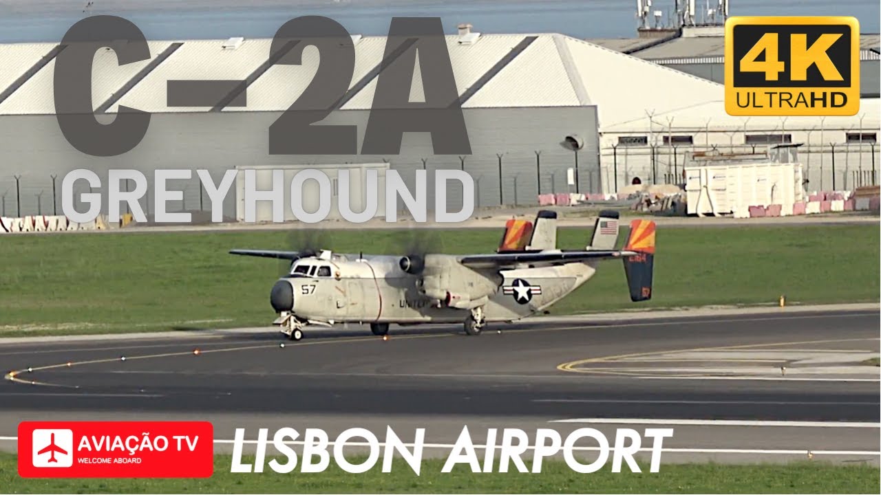 Grumman C-2A Greyhound at Lisbon Airport • ALL MOVEMENTS