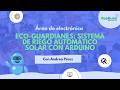 Cómo crear un sistema de riego automático solar con Arduino