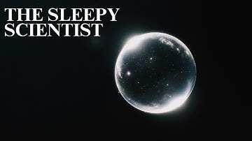 The Sleepy Scientist | Did "Nothing" Ever Exist?