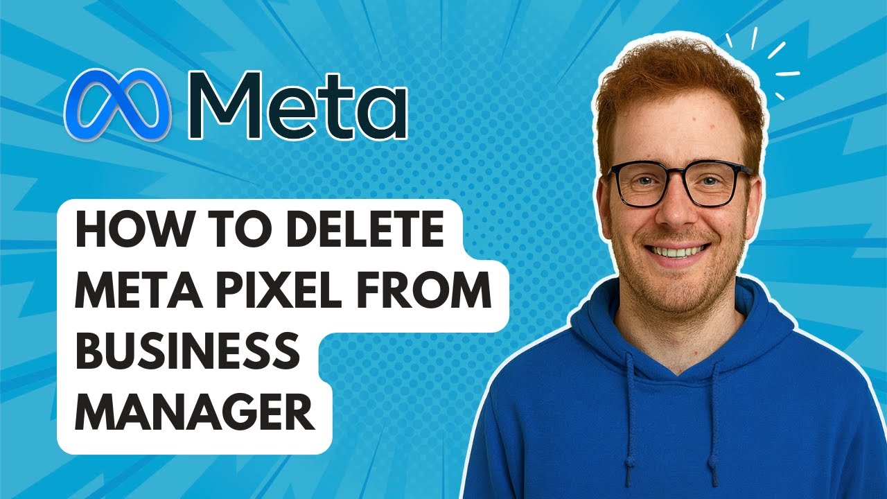 How to Delete Meta Pixel from Business Manager [2025 Guide] - YouTube