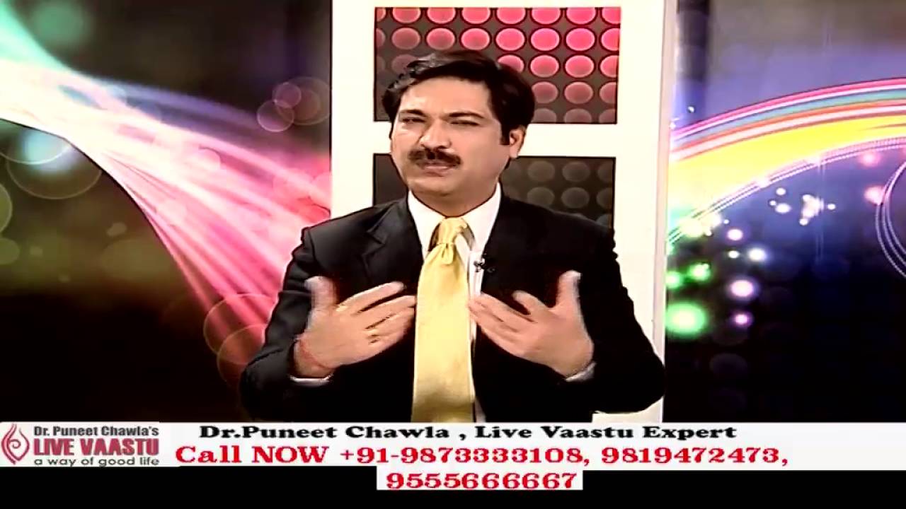 Get Solution with Vastu Expert Dr Puneet Chawla (Part 2) YouTube