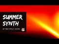 Original composition summer synth by red wolf audio