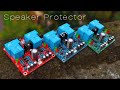 Diy speaker protector for high power amplifier  cbz project