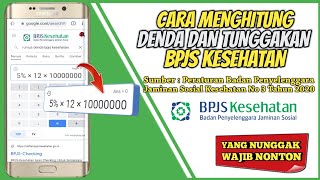 CATAT!! Cara menghitung Denda dan Tunggakan Bpjs Kesehatan