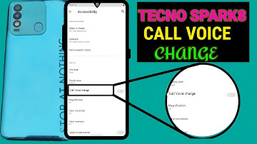 Tecno spark 8 phone call main voice change settings any call voice change