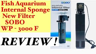 SOBO Aquarium Internal Filter WP 3000F | Unbox & Setup| Aquarium Sponge filter | Indian Aquarium