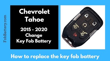 Chevrolet Tahoe Key Fob Battery Replacement (2015 - 2020)