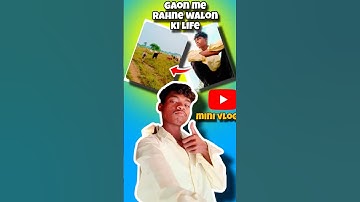 Gaon me Rahne Walon ki Life 👀#minivlog #shorts