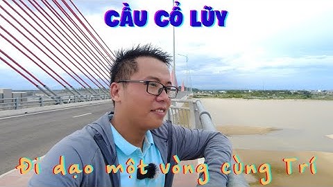 Cầu Cổ Lũy Quảng Ngãi | Co Luy Bridge