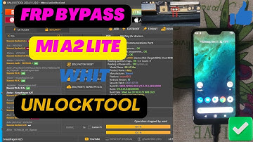 FRP BYPASS MI A2 LITE WITH UNLOCKTOOL DONE