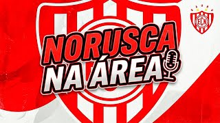 NORUSCA na Área #67 - Primavera 2 x 2 NOROESTE | Show no 1º  tempo | A vitória “escapou”