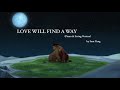 Love Will Find a Way (Piano & String Version) - The Lion King II - by Sam Yung