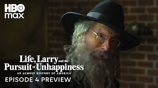 Life, Larry and the Pursuit of Unhappiness | Episode 4 Preview | HBO Max