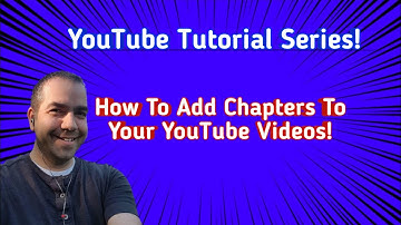✅How To Add Chapters To Your YouTube Videos!
