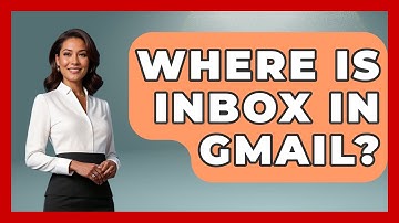 Where Is Inbox In Gmail? - TheEmailToolbox.com