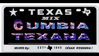 CUMBIA TEXANA MIX !!